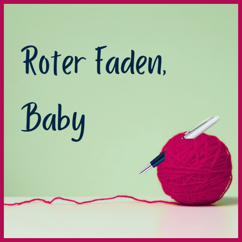 Roter Faden, Baby